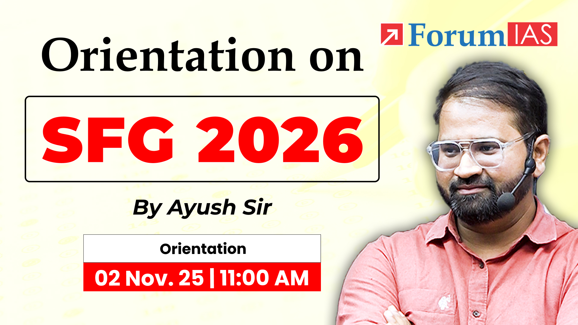 Open Orientation on SFG 2026 by Mr.Ayush Sinha 